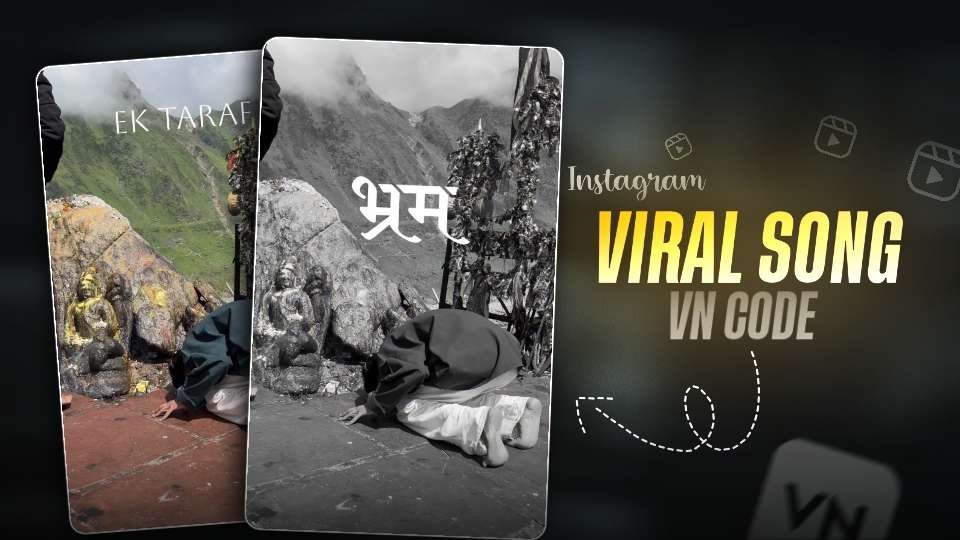 Viral Song VN Code Reel Editing: Easy Copy-Paste Guide