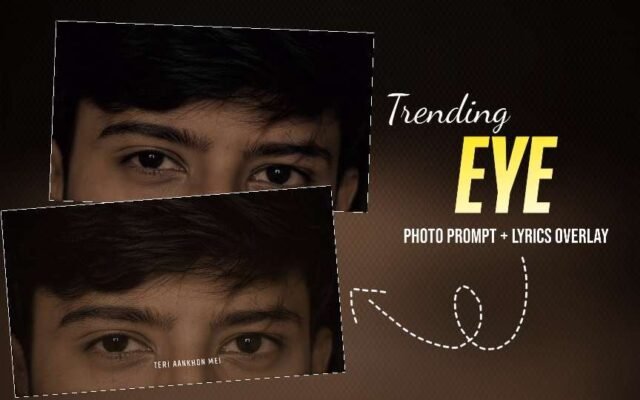 Mk Edit: Viral Eye Photo Prompt Guide