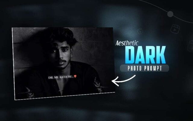Mk Edit Aesthetic Dark Photo Prompt Guide